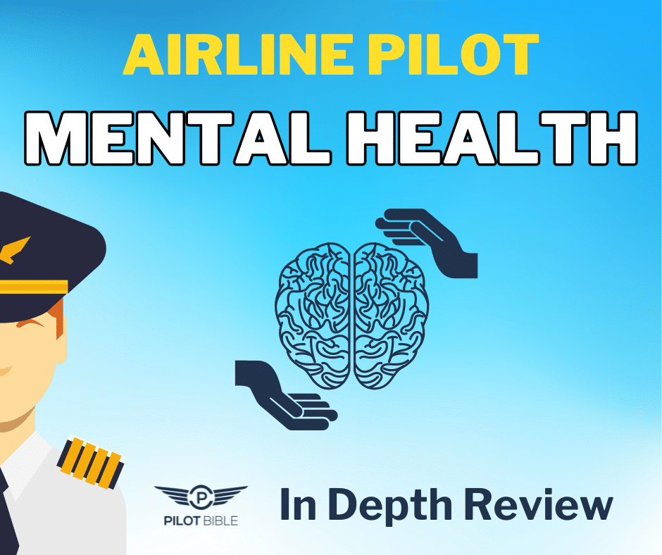 Airline Pilot Mental Health Impact of the Job Role Pilot Bible